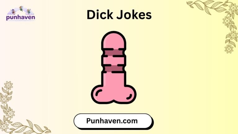 Dick Jokes